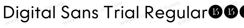 Digital Sans Trial Regular字体转换